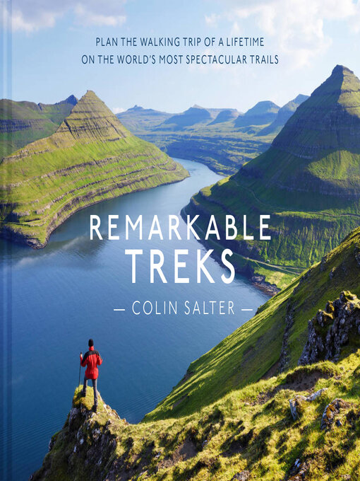 Title details for Remarkable Treks by Colin Salter - Available
